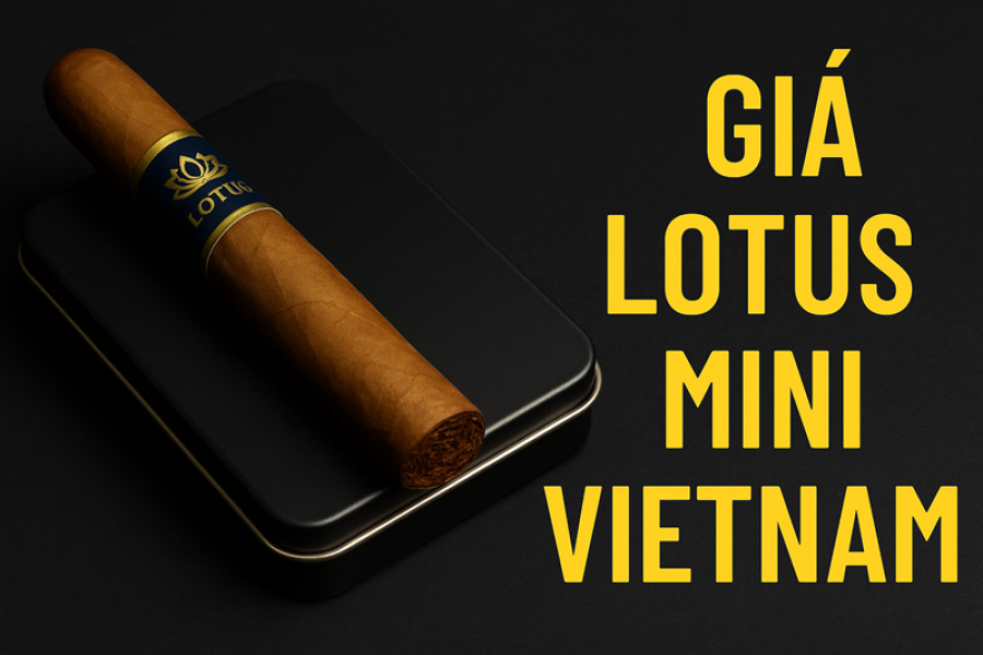 Giá Xì Gà Lotus Mini Vietnam Sản Xuất – Lựa Chọn Tinh Tế Cho Người Yêu Cigar Việt