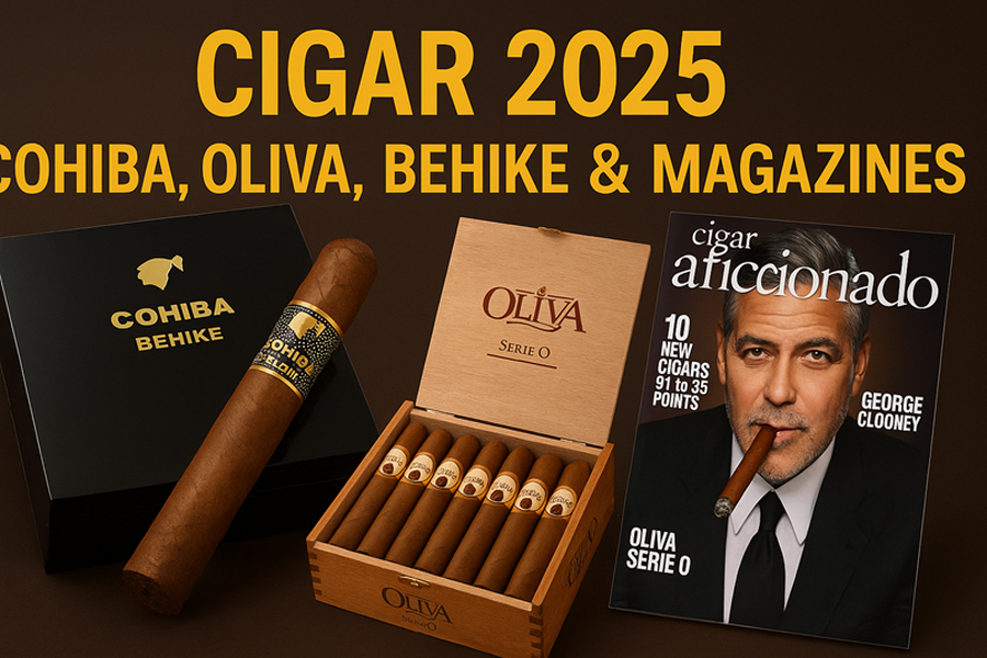 Cigar 2025 – Giá Behike 56, Cohiba Cuba, Oliva Serie O & Tạp Chí Cigar Quốc Tế