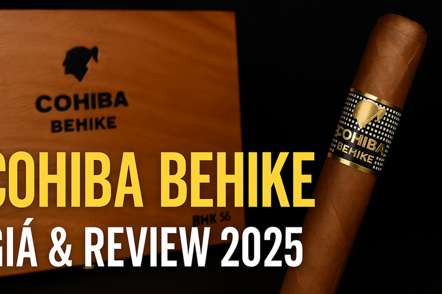 Cohiba Behike Đánh Giá & Review Chi Tiết BHK 52, 54, 56, 58