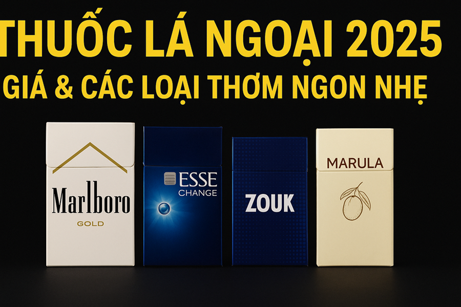 Thuốc lá ngoại , thuoc la ngoai,Thuốc la ngoại gần đây  Các loại thuốc la thơm ngon nhất Thuốc la ngoại Hà Nội Giá các loại thuốc la ở Việt Nam các loại thuốc la nhẹ, thơm Thuốc la thơm Siêu Thị thuốc la Các loại thuốc la thơm ở Việt Nam