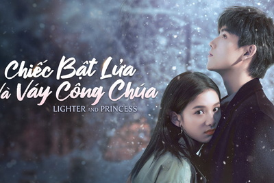 PHIM CHIẾC BẬT LỬA VÀ VÁY CÔNG CHÚA: TẠI SAO TÁC PHẨM CHUYỂN THỂ NÀY LẠI GÂY SỐT TOÀN CHÂU Á?