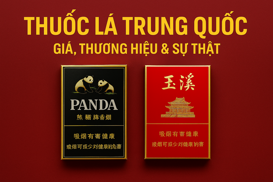 Thuốc Lá Trung Quốc: Bảng Giá, Các Loại Nổi Tiếng Nhất (Yuxi, Panda, Song Hỷ) & Hướng Dẫn Mua Chính Hãng