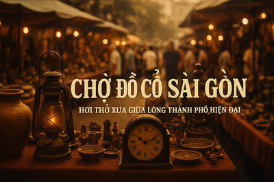 Khám Phá Chợ Đồ Cổ Sài Gòn: Chợ Đồ Cổ Lớn Nhất TPHCM Ở Đâu?