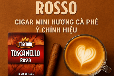 Toscanello Rosso Caffe & Macchiato: Review Toscanello Rosso, Bán Hàng Chính Hãng Xì Gà Ý