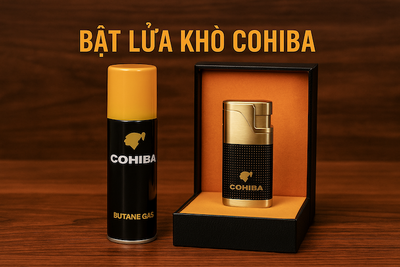 BẬT LỬA KHÒ COHIBA: HƯỚNG DẪN CHỌN MUA BẬT LỬA KHÒ HÚT XÌ GÀ COHIBA VÀ BÌNH GAS CHUYÊN DỤNG