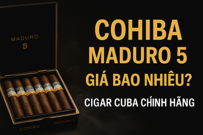 COHIBA MADURO 5 GIÁ BAO NHIÊU? [Cập Nhật 2025] Bảng Giá & Phân Tích Độ Độc Quyền