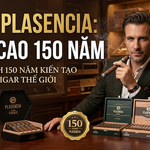 Xì Gà Plasencia: Lịch Sử 150 Năm Và Giới Thiệu Chi Tiết Các Dòng Sản Phẩm