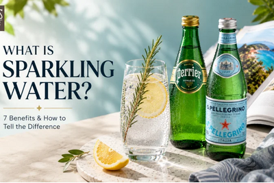 Sparkling Water Là Gì? Giải Đáp A-Z Về Nước Có Ga Từ Perrier Đến Giá Bán